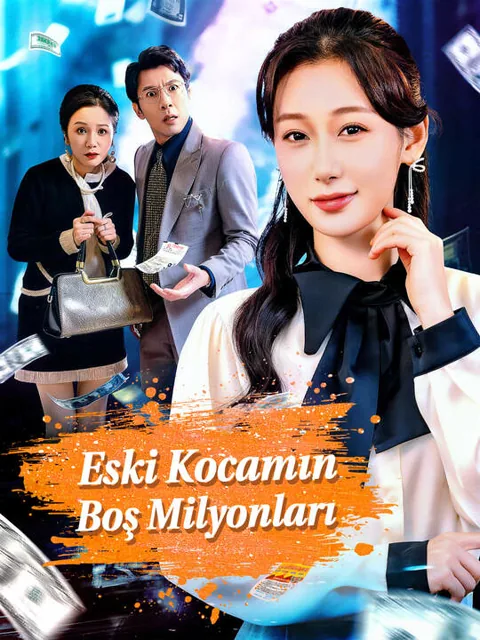 Eski Kocamın Boş Milyonları dizisi kapak görseli — 51 bölüm full HD Türkçe izle