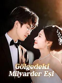Gölgedeki Milyarder Eşi dizisi kapak görseli — 8 bölüm full HD Türkçe izle