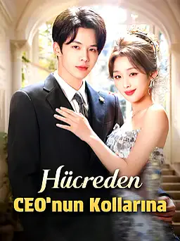 Hücreden CEO’nun Kollarına dizisi kapak görseli — 12 bölüm full HD Türkçe izle