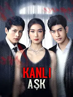Kanlı Aşk dizisi kapak görseli — 86 bölüm full HD Türkçe izle
