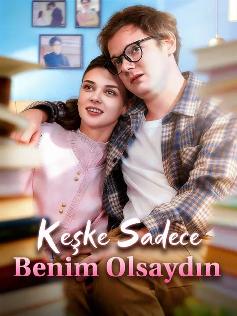 Keşke Sadece Benim Olsaydın dizisi kapak görseli — 50 bölüm full HD Türkçe izle