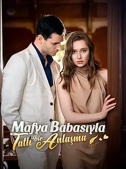 Mafya Babasıyla Tatlı Bir Anlaşma dizisi kapak görseli — 53 bölüm full HD Türkçe izle