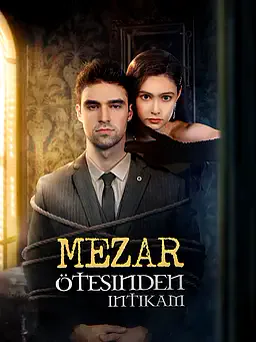 Mezar Ötesinden intikam dizisi kapak görseli — 8 bölüm full HD Türkçe izle