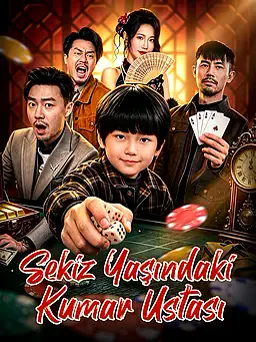 Sekiz Yaşındaki Kumar Ustası dizisi kapak görseli — 60 bölüm full HD Türkçe izle