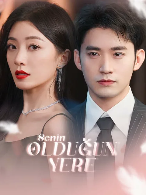 Senin olduğun yere dizisi kapak görseli — 74 bölüm full HD Türkçe izle