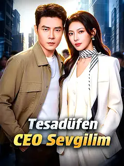 Tesadüfen CEO Sevgilim dizisi kapak görseli — 60 bölüm full HD Türkçe izle