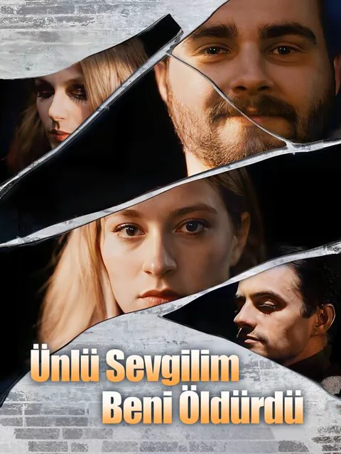 Ünlü Sevgilim Beni Öldürdü dizisi kapak görseli — 41 bölüm full HD Türkçe izle