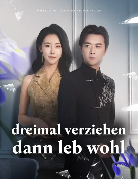 dreimal verziehen, dann leb wohl Cover — alle 80 Folgen kostenlos in HD ansehen