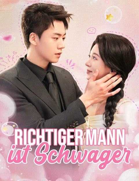 Richtiger Mann ist Schwager Cover — alle 52 Folgen kostenlos in HD ansehen