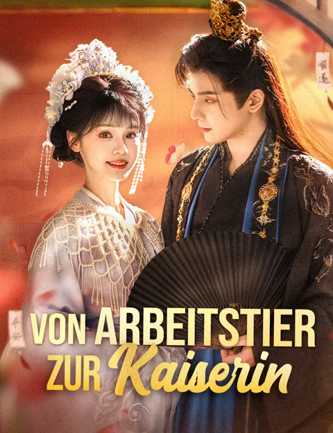 Von Arbeitstier zur Kaiserin Cover — alle 62 Folgen kostenlos in HD ansehen