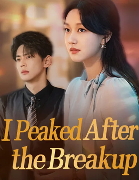 I Peaked After the Breakup(Dubbed) cover image — watch all 65 episodes free in HD