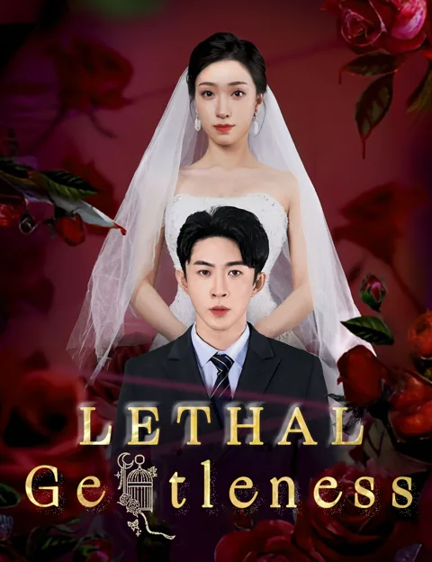 Lethal Gentleness cover image — watch all 80 episodes free in HD
