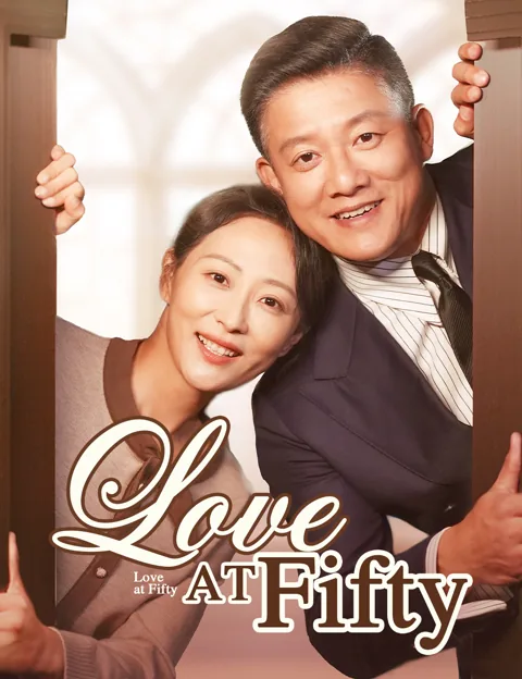 Love at Fifty(Dubbed) cover image — watch all 62 episodes free in HD
