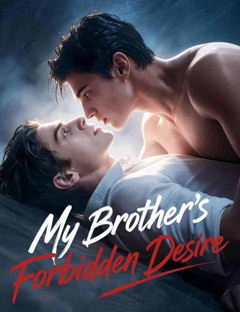 My Brother's Forbidden Desire