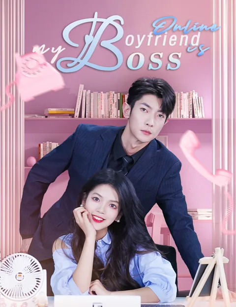 Online Boyfriend is My Boss cover image — watch all 85 episodes free in HD