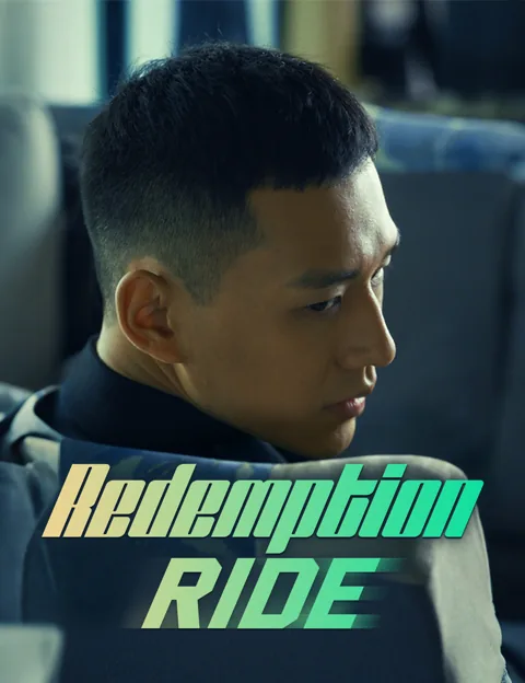 Redemption Ride cover image — watch all 30 episodes free in HD
