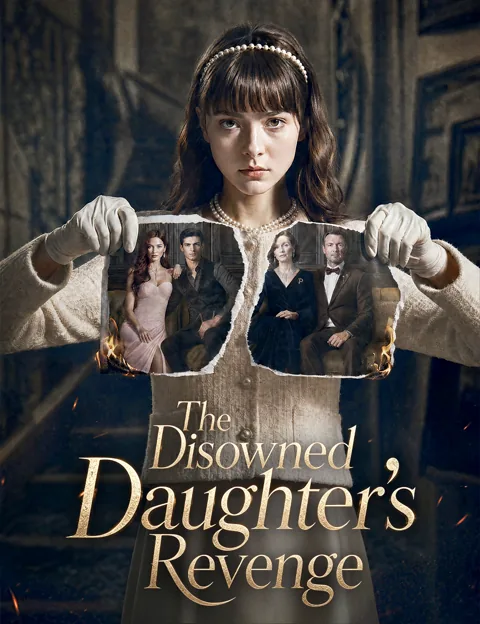 The Disowned Daughter's Revenge cover image — watch all 57 episodes free in HD