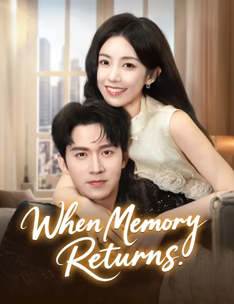 When Memory Returns cover image — watch all 81 episodes free in HD