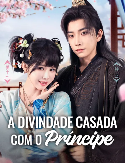 A Divindade Casada com o Príncipe capa — assistir aos 87 episódios grátis em HD