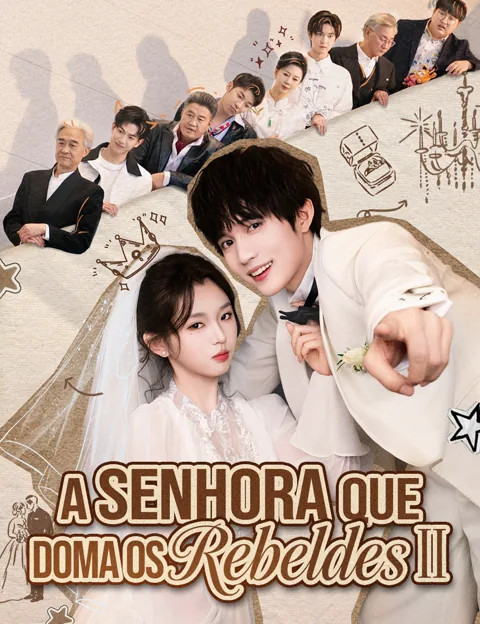 A Senhora que Doma os Rebeldes II capa — assistir aos 79 episódios grátis em HD