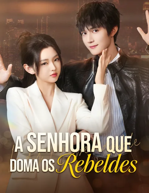 A Senhora que Doma os Rebeldes capa — assistir aos 69 episódios grátis em HD