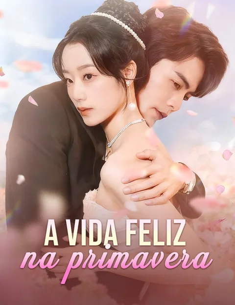 A vida feliz na primavera capa — assistir aos 85 episódios grátis em HD