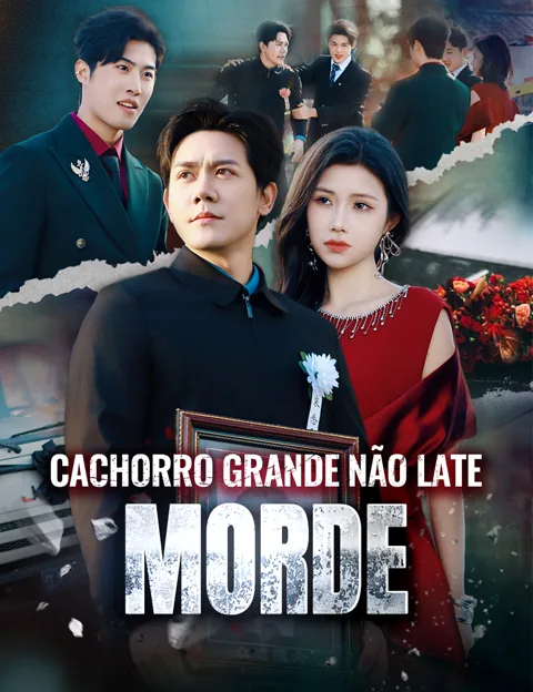 Cachorro Grande não Late, Morde capa — assistir aos 60 episódios grátis em HD