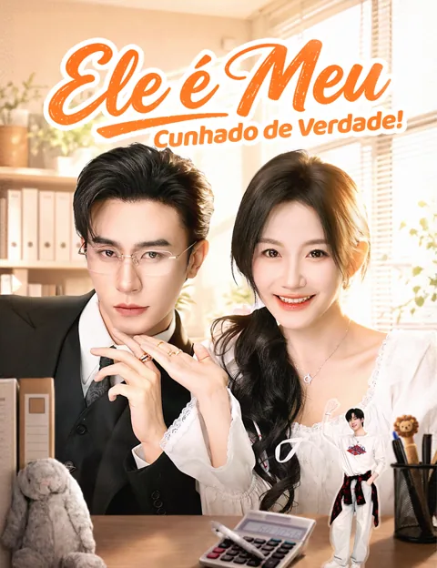 Ele é Meu Cunhado de Verdade! capa — assistir aos 76 episódios grátis em HD