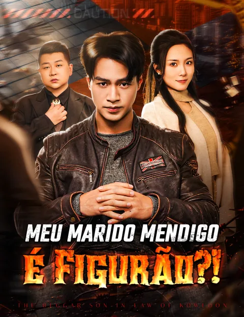 Meu Marido Mendigo é Figurão?! capa — assistir aos 81 episódios grátis em HD