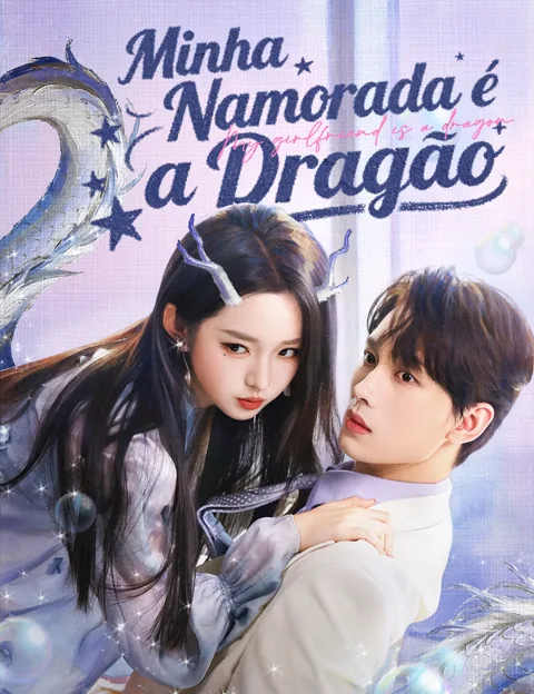 Minha Namorada é a Dragão capa — assistir aos 80 episódios grátis em HD