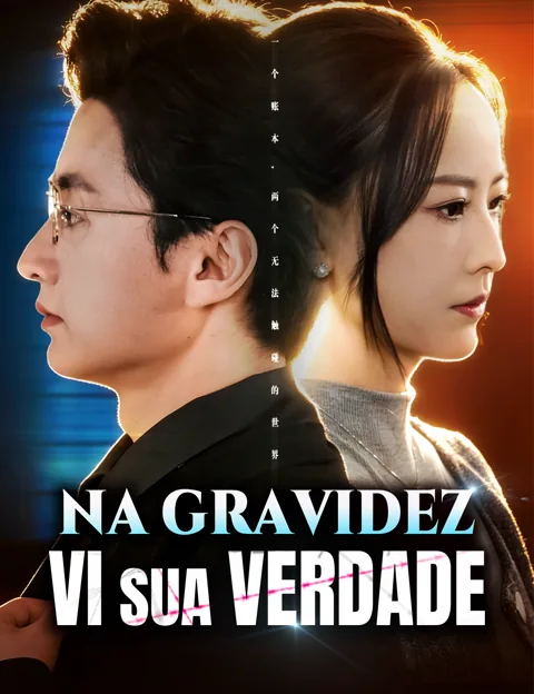 Na Gravidez, Vi Sua Verdade capa — assistir aos 98 episódios grátis em HD
