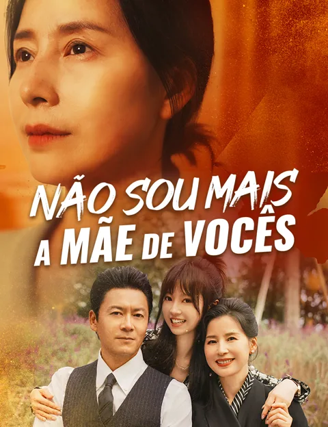 Não Sou Mais a Mãe de Vocês