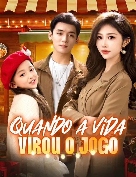 Quando a Vida Virou o Jogo capa — assistir aos 85 episódios grátis em HD