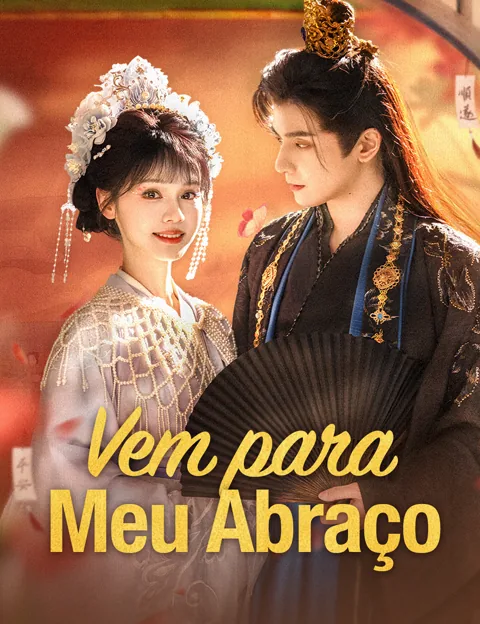 Vem para Meu Abraço capa — assistir aos 62 episódios grátis em HD