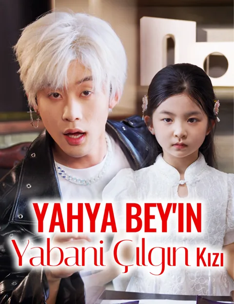 Yahya Bey'in Yabani Çılgın Kızı