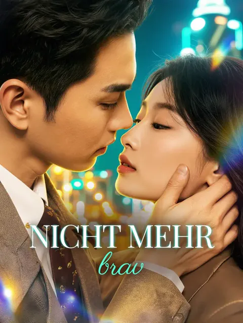 Nicht mehr brav