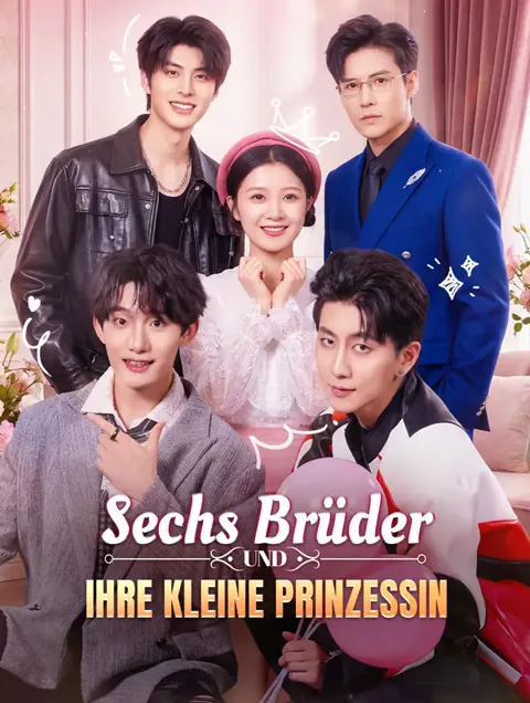 Sechs Brüder und ihre kleine Prinzessin