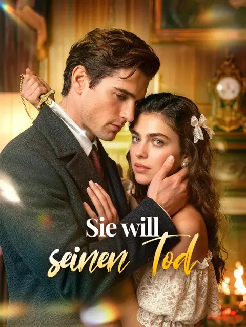 Sie will seinen Tod Cover — alle 30 Folgen kostenlos in HD ansehen