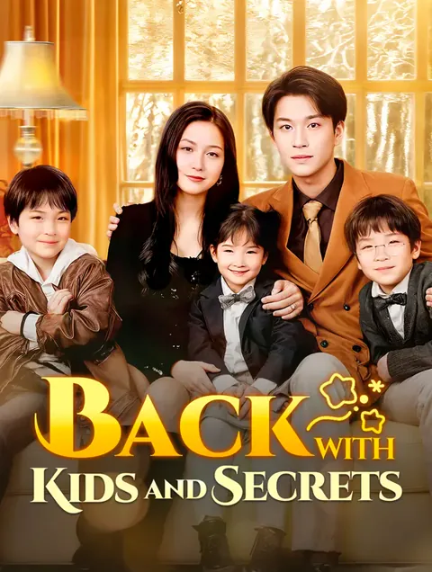 Back with Kids and Secrets(Dubbed)