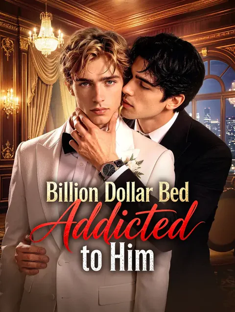 Billion Dollar Bed: Addicted to Him