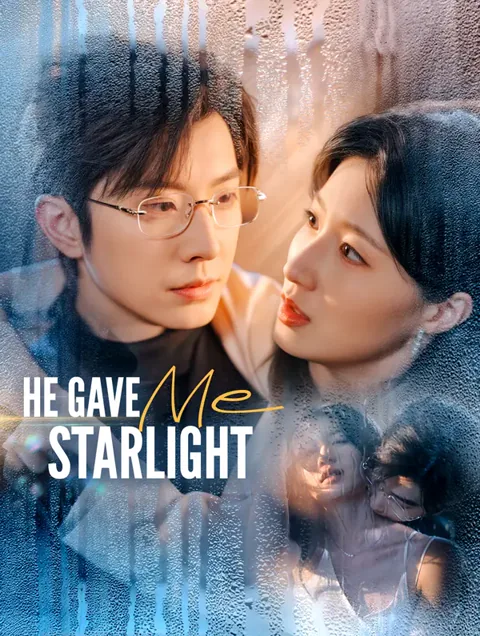 He Gave Me Starlight