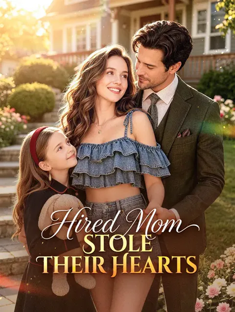 Hired Mom Stole Their Hearts cover image — watch all 71 episodes free in HD