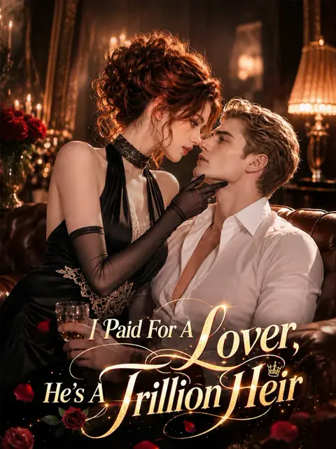 I Paid For A Lover, He’s A Trillion Heir