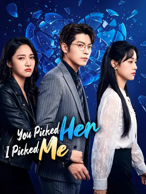 You Picked Her, I Picked Me(Dubbed)