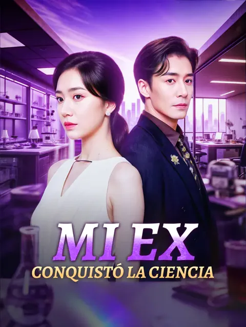 Mi Ex Conquistó la Ciencia(Doblado)