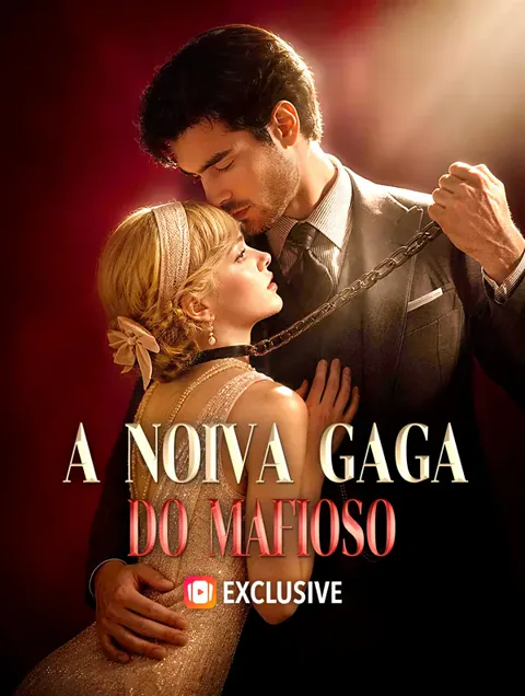 A Noiva Gaga do Mafioso capa — assistir aos 51 episódios grátis em HD