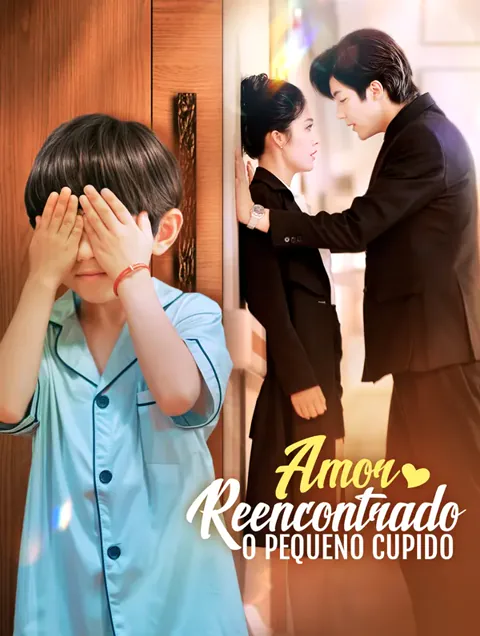 Amor Reencontrado: O Pequeno Cupido(Dublado) capa — assistir aos 65 episódios grátis em HD