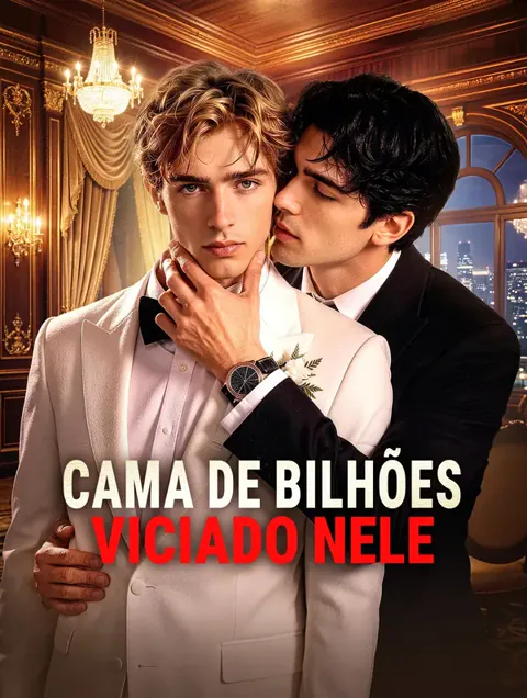 Cama de Bilhões: Viciado Nele