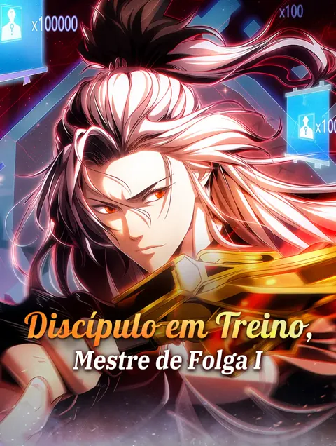 Discípulo em Treino, Mestre de Folga I capa — assistir aos 101 episódios grátis em HD