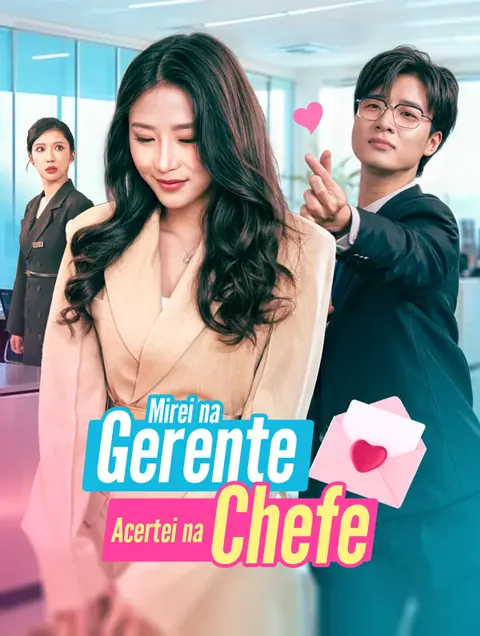 Mirei na Gerente Acertei na Chefe(Dublado)